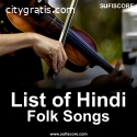 Get new list of Hindi folk songs