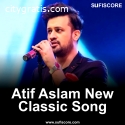 Get the atif aslam new classic song