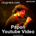 Here you will get papon songs YouTube vi