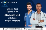 Explore Your Options in the Medical Fiel