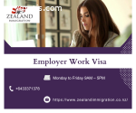 Zealand Immigration's Employer Work Visa