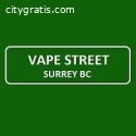 Best Vape Street Shop in Surrey, BC