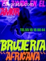 BRUJERIA, AMARRES de AMOR