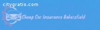 Cheap Car Insurance Bakersfield CA