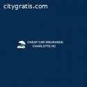 Cheap Car Insurance Charlotte NC
