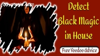 Detect Black Magic in House | Voodoo Spe