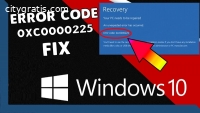 Easy Hacks to fix Error Code 0xc0000225