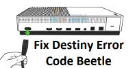 Fix Destiny Error Code Beetle | 1 (866)