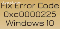 Fixing Error Code 0xc0000225 is simple n