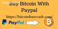 Get Bitcoin with PayPal at an affordable