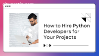 Hire Python Developers for Your Projects