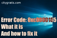 How to fix Error Code 0XC0000185?