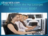 How To Fix HP Scanner Error 3030?