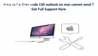 How to Fix Mac Outlook Error 150 ? +1-8