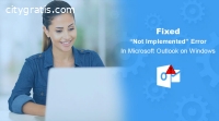 How To Fix Outlook Not Implemented Error
