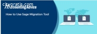 How to Use Sage Migration Tool