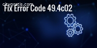 Learn To Fix Error Code 49.4c02