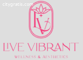 Live Vibrant Wellness & Aesthetics