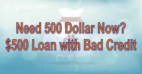 Need 500 Dollar Now? $500 Loan with Bad