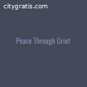 Peace Through Grief