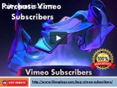 Purchase Vimeo Subscribers