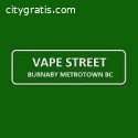 Vape Street Burnaby Metrotown BC