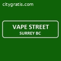 Vape Street Shop in Surrey BC