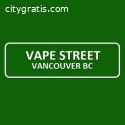 Vape Street Shop in Vancouver BC