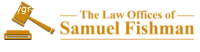 Law Offices of Samuel Fishman