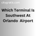 Which Terminal Is Southwest At Orlando